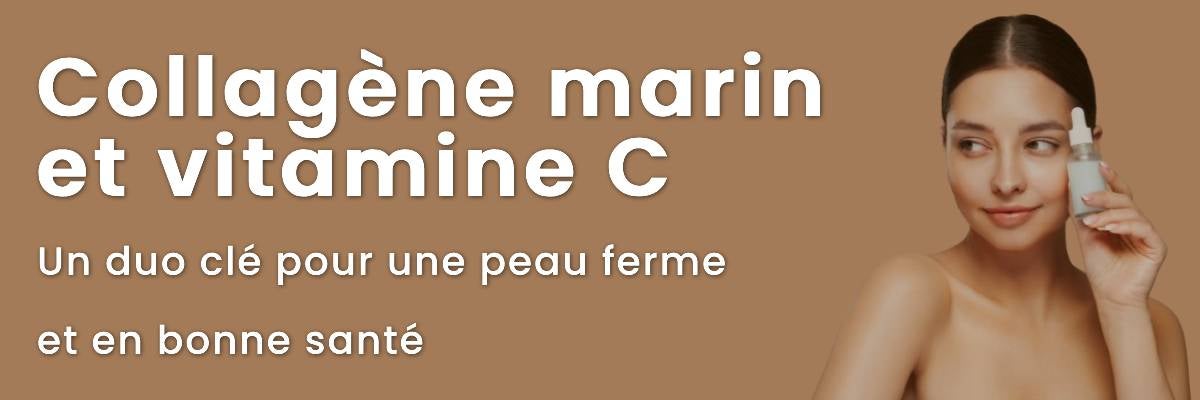Collagène marin et vitamine C : un duo clé pour une peau ferme et en bonne santé