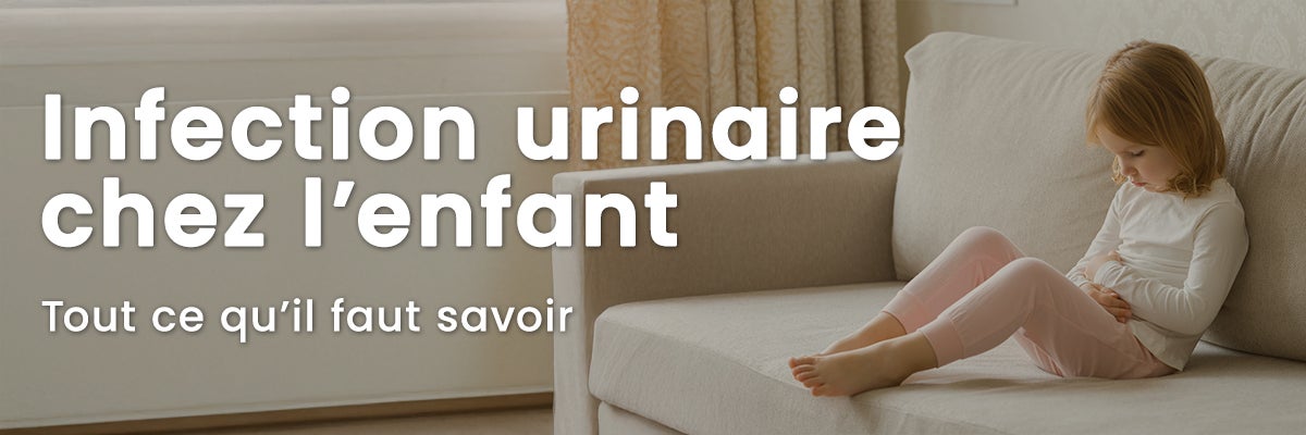 Infection urinaire chez l’enfant : comprendre, prévenir et agir efficacement